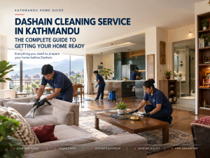 Dashain Cleaning Service in Kathmandu The Complete Guide to Getting Your Home Ready