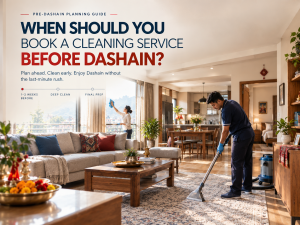 When Should You Book a Cleaning Service Before Dashain